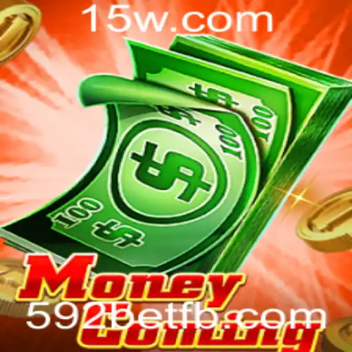 Descubra o Empolgante Jogo MoneyComing e as Suas Regras com 592bet